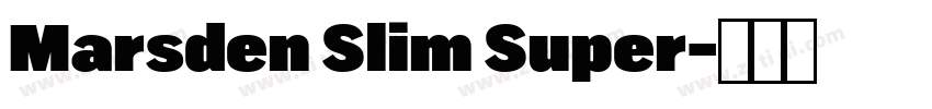 Marsden Slim Super字体转换